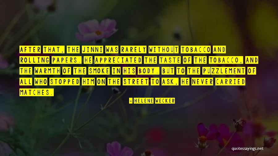 Helene Wecker Quotes 1952427 Helene Wecker Quotes 1952427