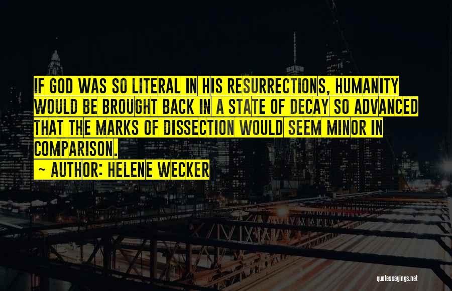Helene Wecker Quotes 2003869