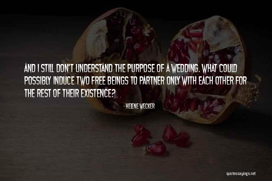 Helene Wecker Quotes 2130788