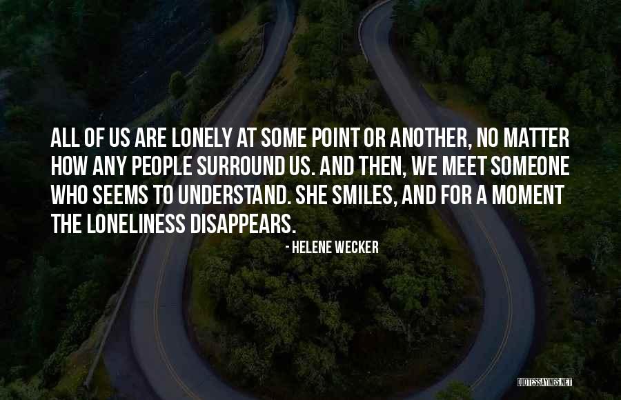 Helene Wecker Quotes 2203306