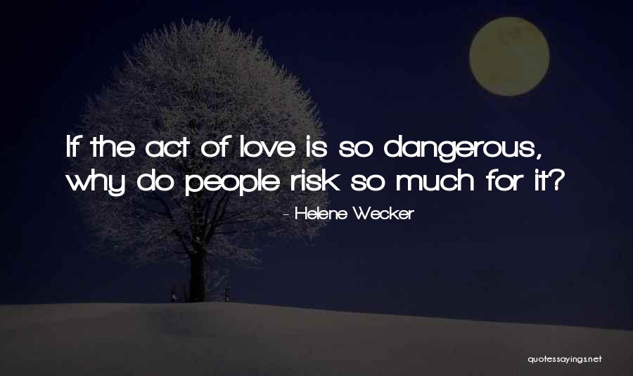 Helene Wecker Quotes 758730 Helene Wecker Quotes 758730