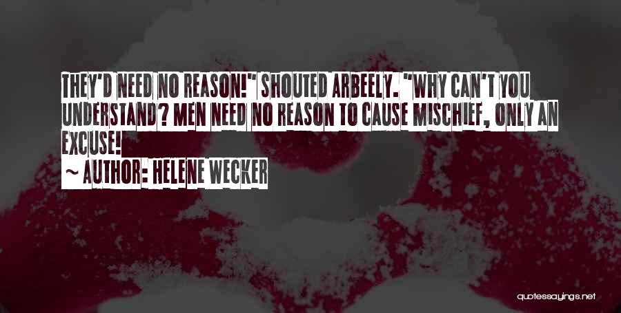 Helene Wecker Quotes 784074