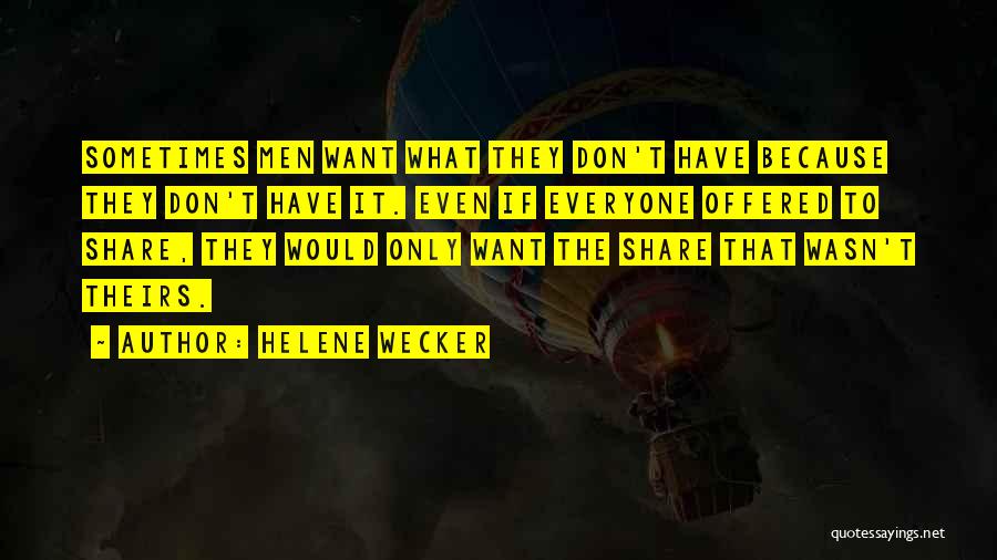 Helene Wecker Quotes 99443