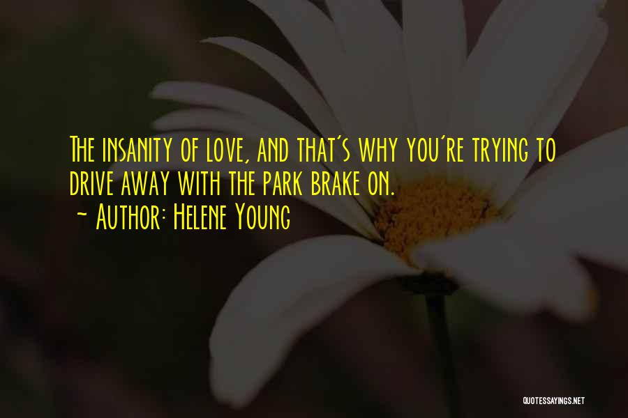 Helene Young Quotes 192774