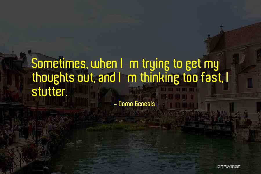 Heleno La Quotes By Domo Genesis Heleno La Quotes By Domo Genesis