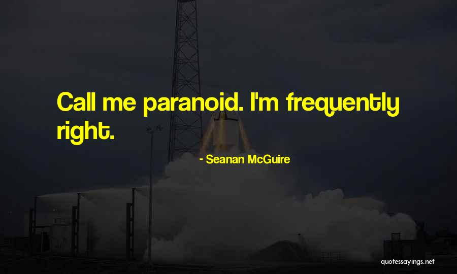 Heleny Reedy Quotes By Seanan McGuire Heleny Reedy Quotes By Seanan McGuire