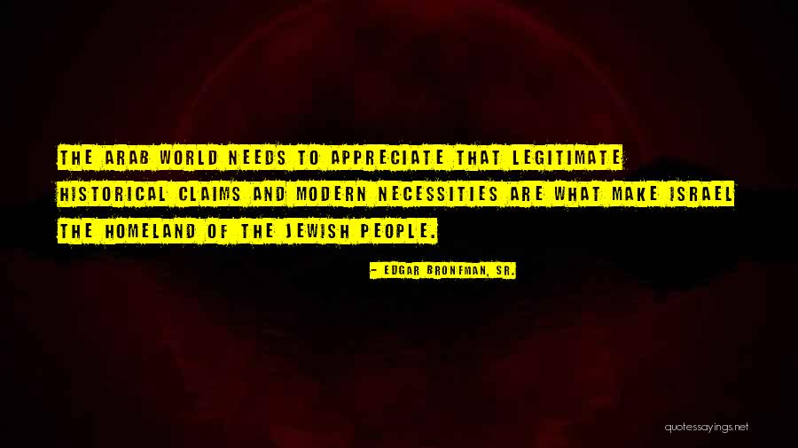 Helfenbein Quotes By Edgar Bronfman, Sr. Helfenbein Quotes By Edgar Bronfman, Sr.