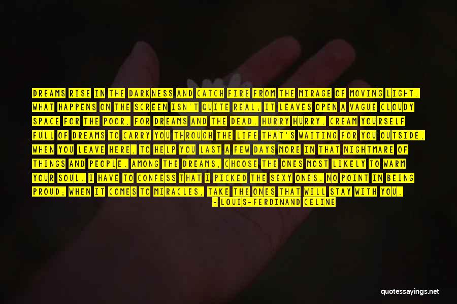 Helga Bullock Quotes By Louis-Ferdinand Celine Helga Bullock Quotes By Louis-Ferdinand Celine