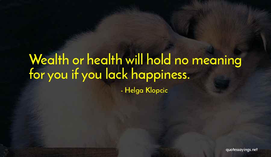 Helga Klopcic Quotes 936796