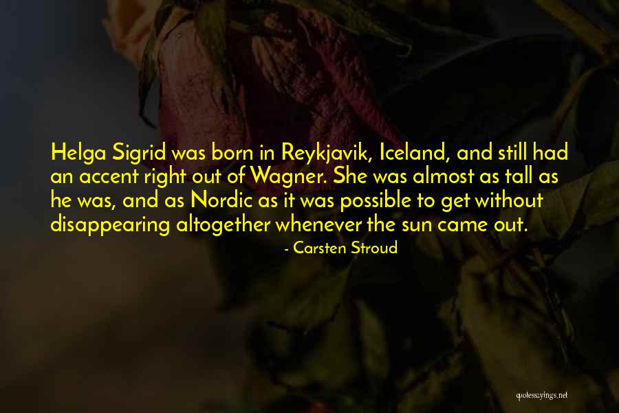 Helga Quotes By Carsten Stroud