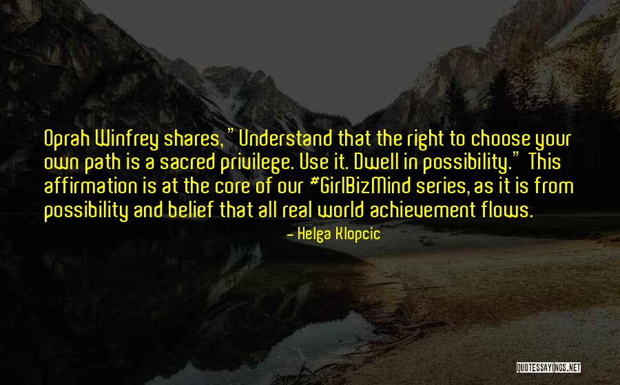 Helga Quotes By Helga Klopcic