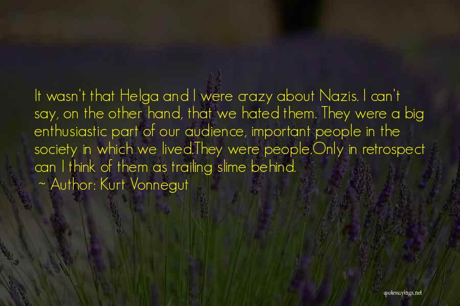 Helga Quotes By Kurt Vonnegut