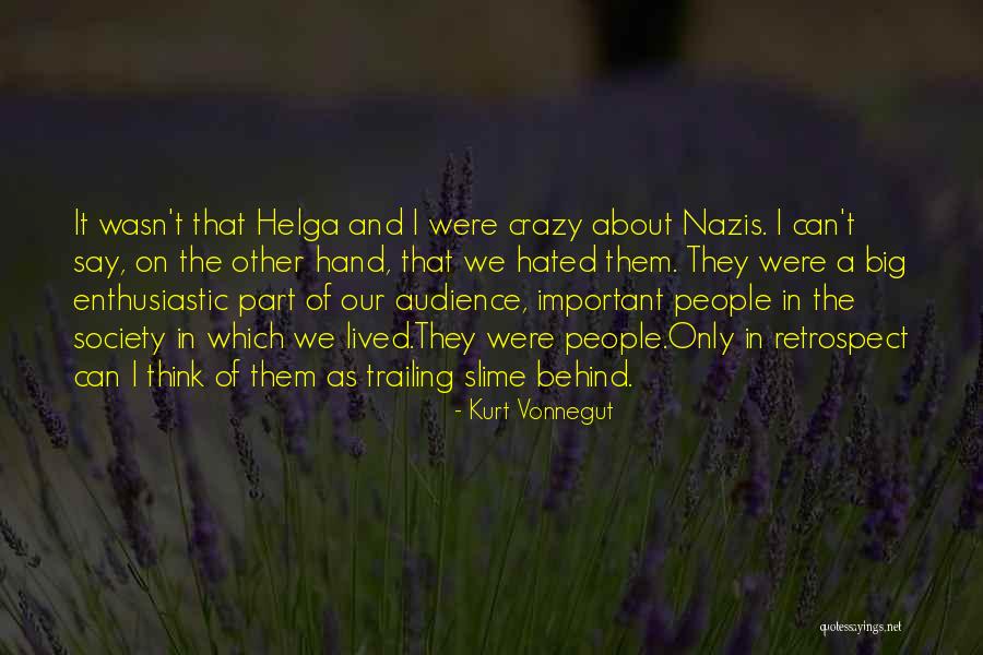 Helga Quotes By Kurt Vonnegut