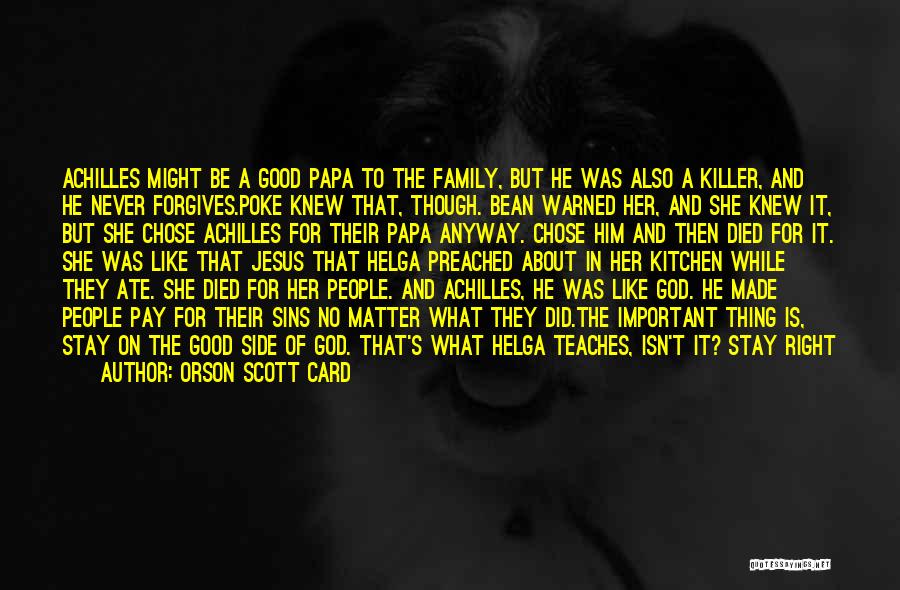 Helga Quotes By Orson Scott Card