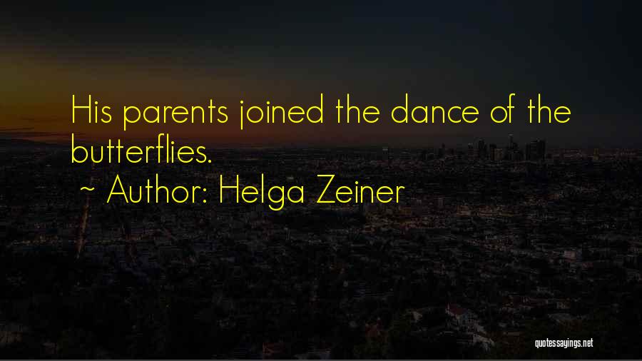 Helga Zeiner Quotes 424410