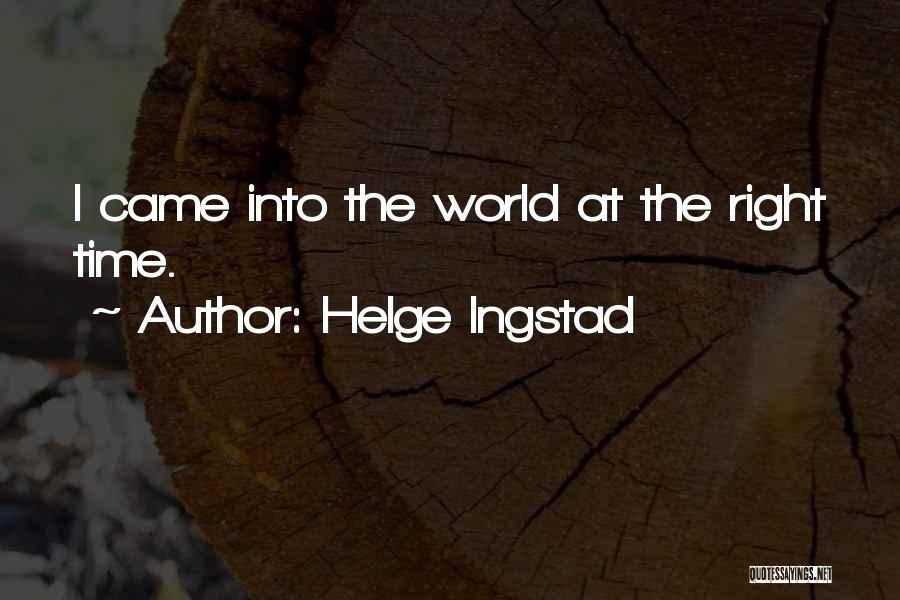 Helge Ingstad Quotes 580540