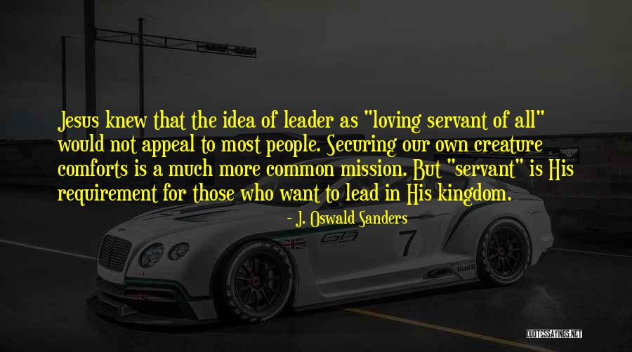 Helgen Cave Quotes By J. Oswald Sanders Helgen Cave Quotes By J. Oswald Sanders