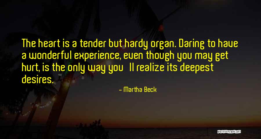 Helgerson Quotes By Martha Beck Helgerson Quotes By Martha Beck
