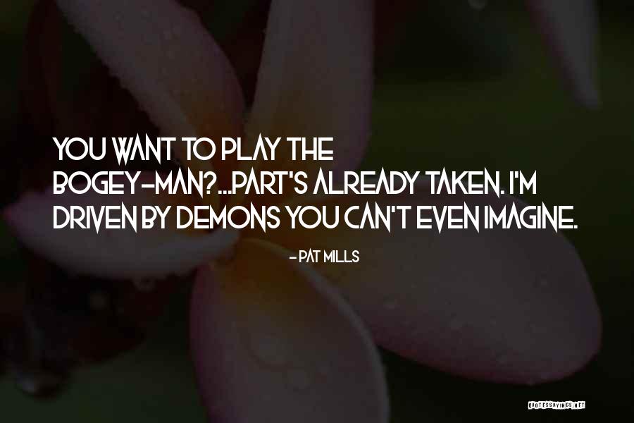 Helgerson Quotes By Pat Mills Helgerson Quotes By Pat Mills