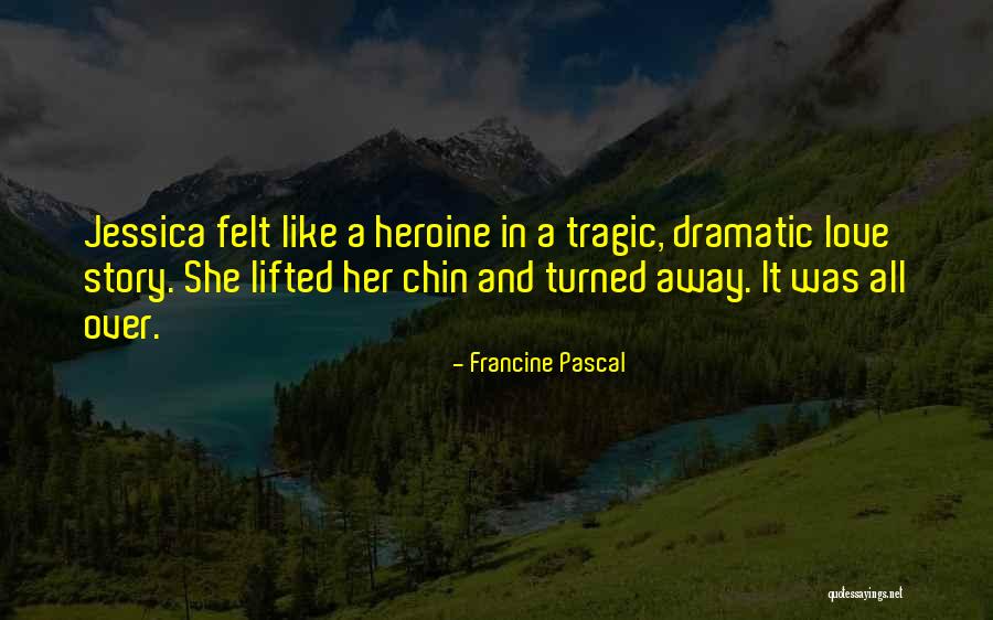 Helgerud Construction Quotes By Francine Pascal Helgerud Construction Quotes By Francine Pascal