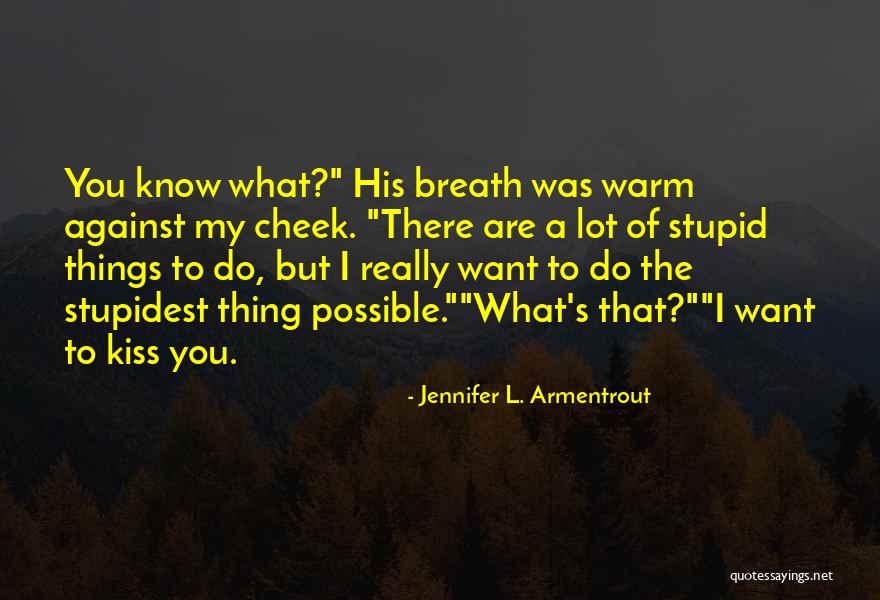 Helgren Fishing Quotes By Jennifer L. Armentrout