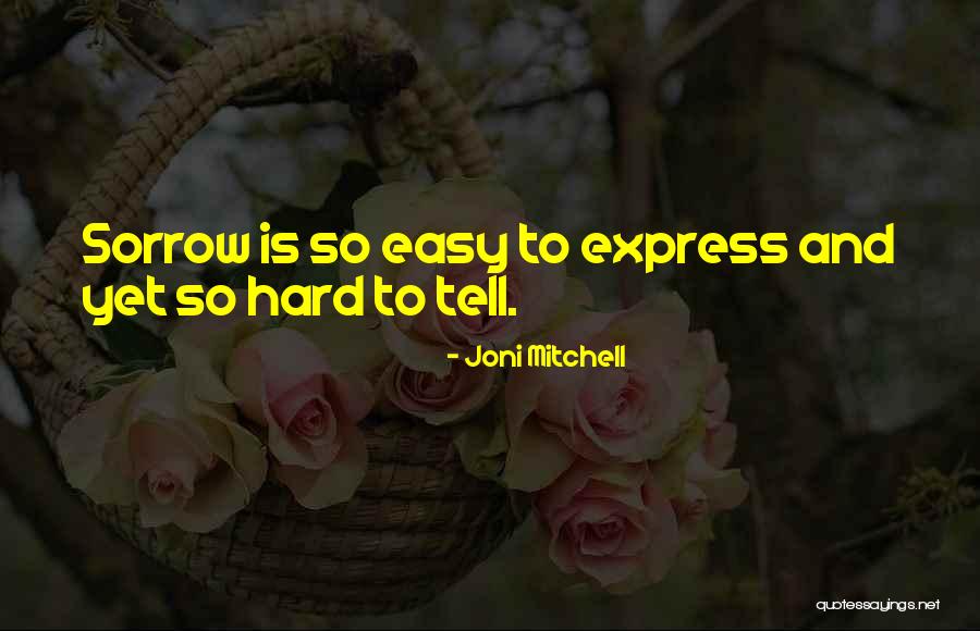 Helguera Construction Quotes By Joni Mitchell Helguera Construction Quotes By Joni Mitchell