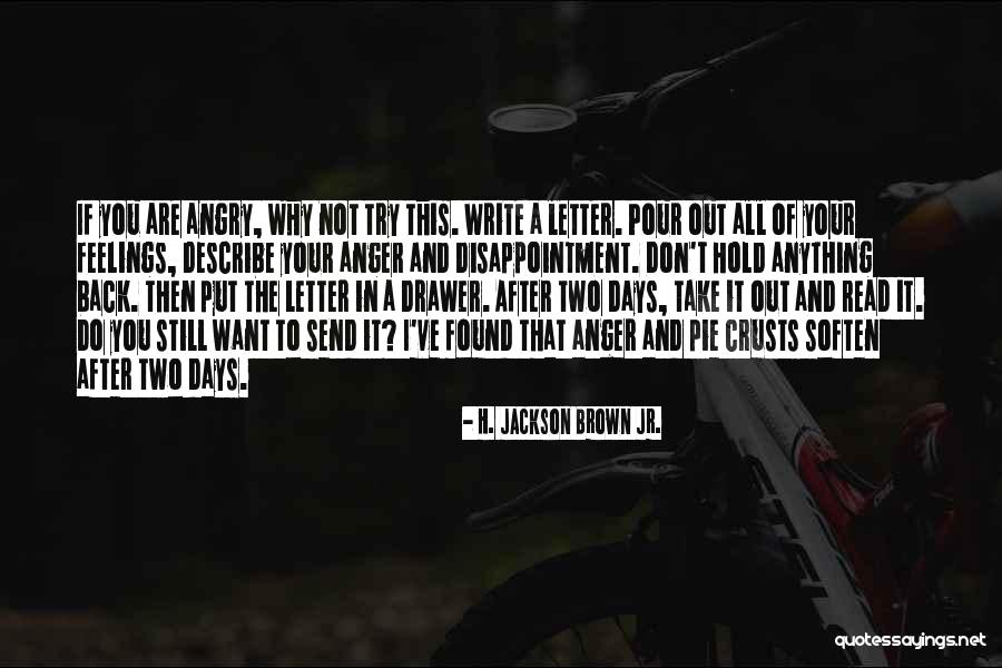 Helgum Quotes By H. Jackson Brown Jr. Helgum Quotes By H. Jackson Brown Jr.