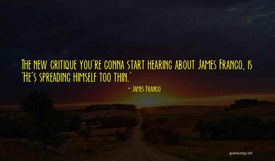 Helia Sport Quotes By James Franco Helia Sport Quotes By James Franco