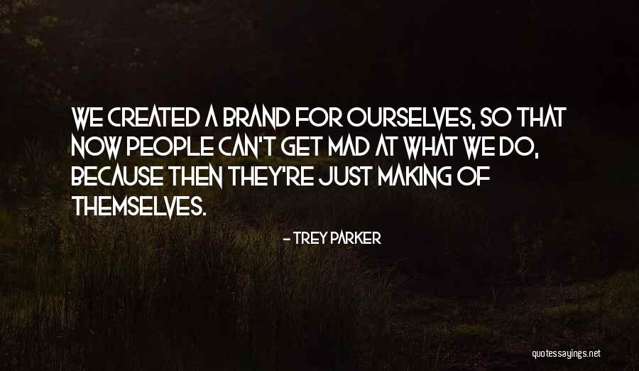 Heliana Ramirez Quotes By Trey Parker Heliana Ramirez Quotes By Trey Parker