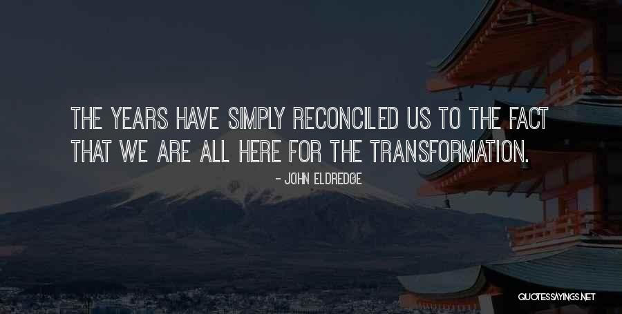Heliberto Cano Quotes By John Eldredge Heliberto Cano Quotes By John Eldredge