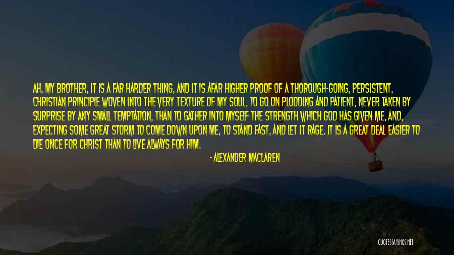 Helican Quotes By Alexander MacLaren Helican Quotes By Alexander MacLaren