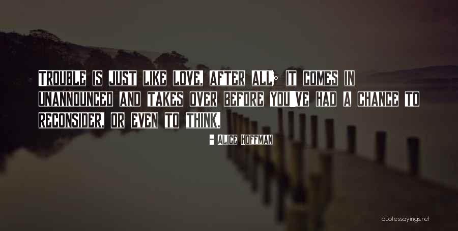 Helican Quotes By Alice Hoffman Helican Quotes By Alice Hoffman
