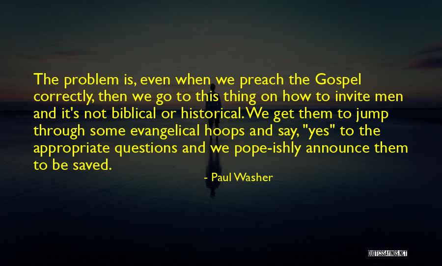 Helican Quotes By Paul Washer Helican Quotes By Paul Washer
