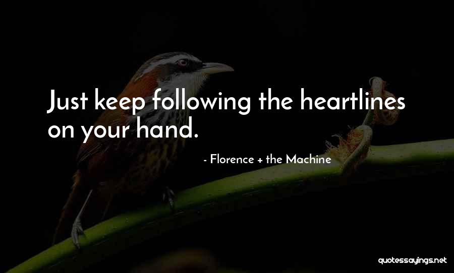 Helicopter Flying Quotes By Florence + The Machine Helicopter Flying Quotes By Florence + The Machine