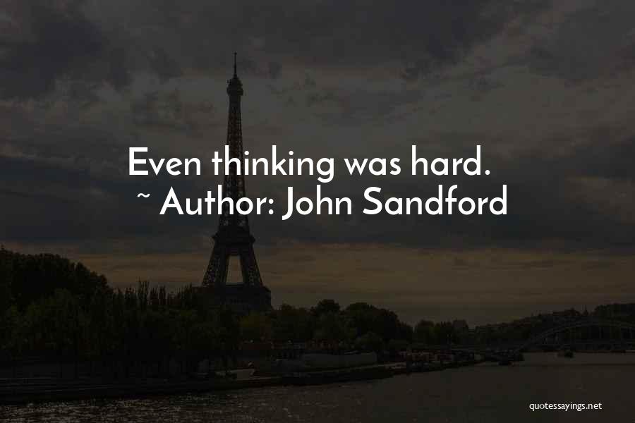 Helicopter Quotes By John Sandford