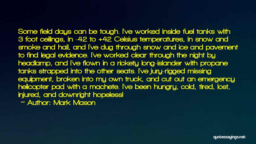 Helicopter Quotes By Mark Mason