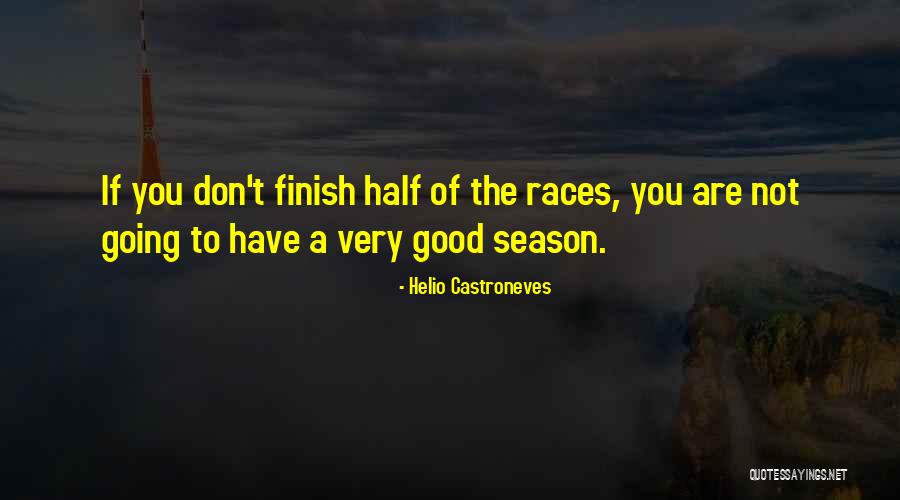 Helio Quotes By Helio Castroneves Helio Quotes By Helio Castroneves