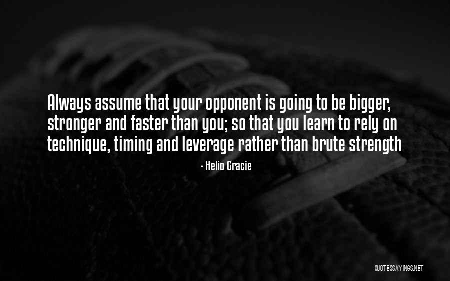Helio Quotes By Helio Gracie Helio Quotes By Helio Gracie