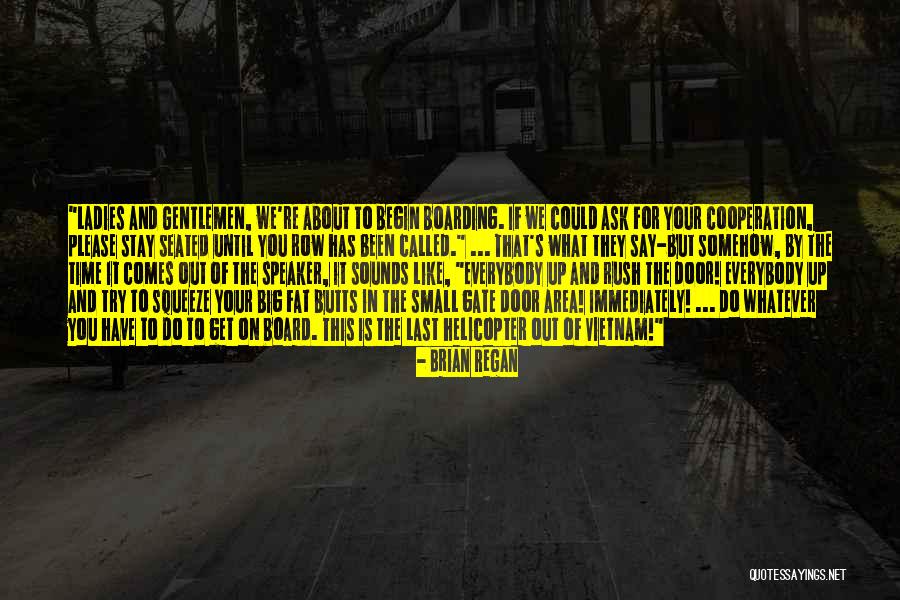 Heliodoro Jardim Quotes By Brian Regan Heliodoro Jardim Quotes By Brian Regan