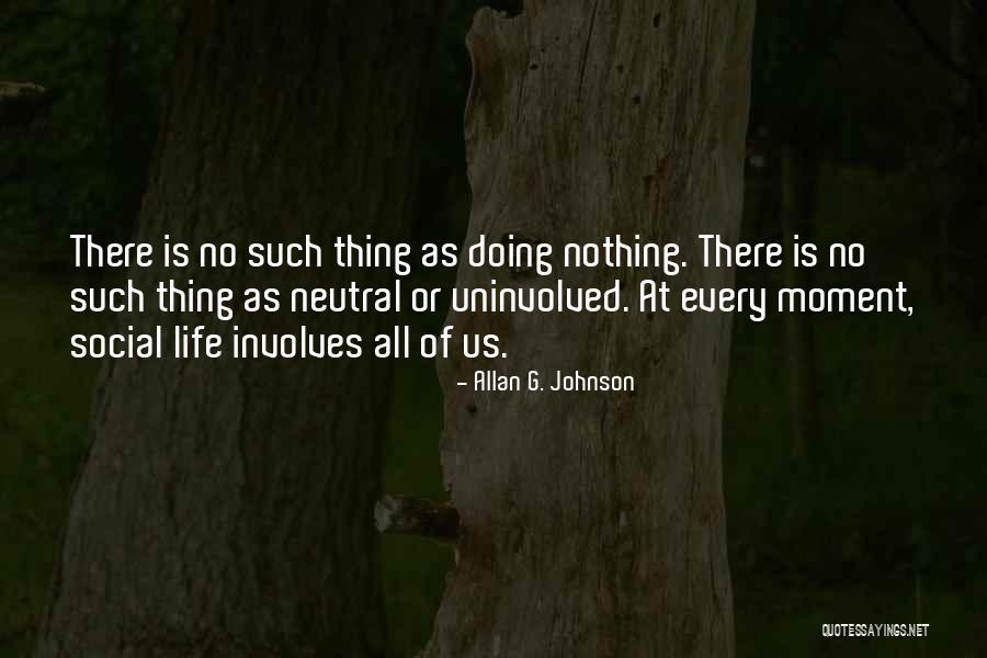Heliograph Quotes By Allan G. Johnson Heliograph Quotes By Allan G. Johnson