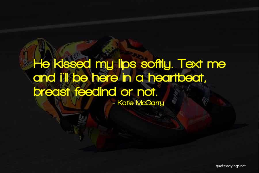 Heliographic Quotes By Katie McGarry Heliographic Quotes By Katie McGarry