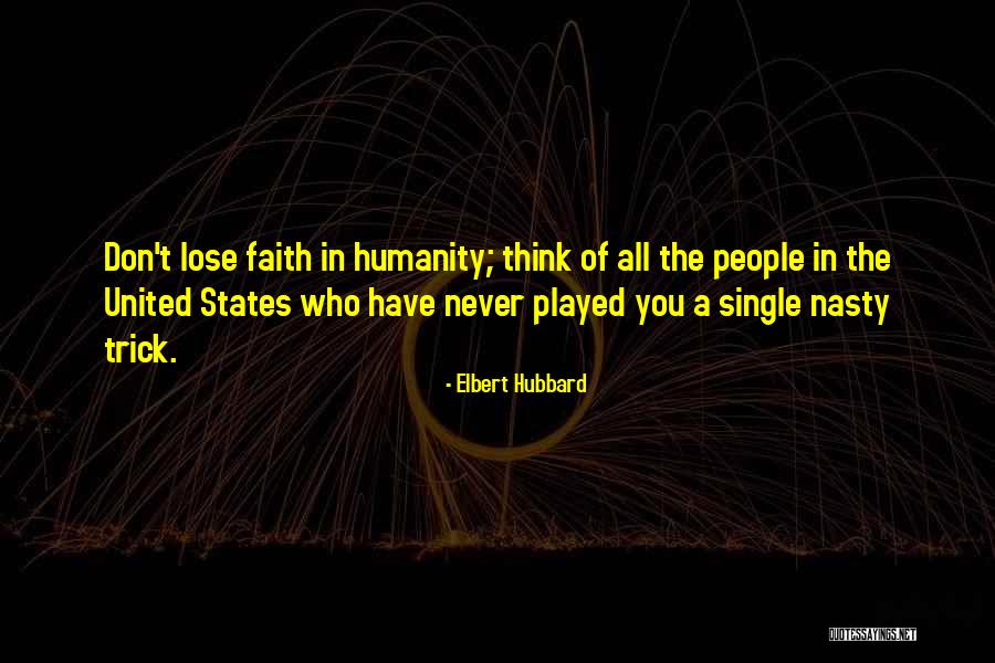 Heliouptile Quotes By Elbert Hubbard Heliouptile Quotes By Elbert Hubbard