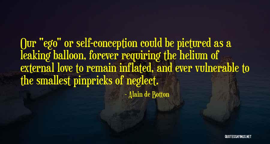 Helium Balloon Quotes By Alain De Botton