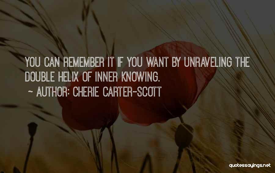 Helix Quotes By Cherie Carter-Scott
