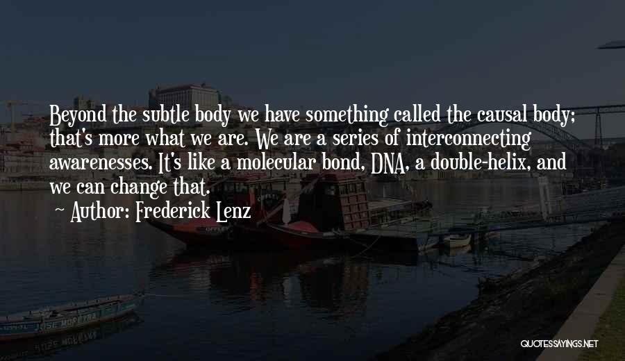 Helix Quotes By Frederick Lenz