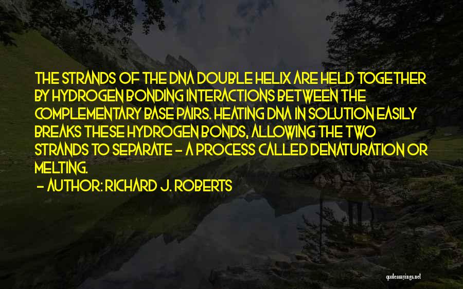 Helix Quotes By Richard J. Roberts