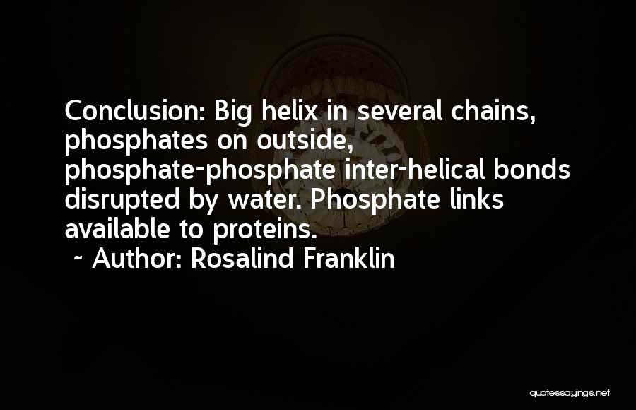 Helix Quotes By Rosalind Franklin