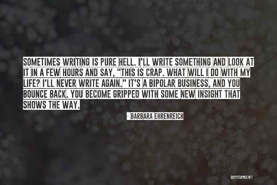 Hell And Back Again Quotes By Barbara Ehrenreich Hell And Back Again Quotes By Barbara Ehrenreich