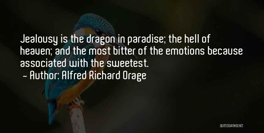 Hell And Heaven Quotes By Alfred Richard Orage