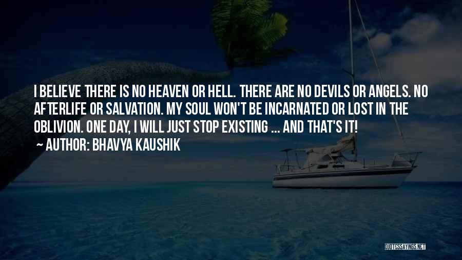 Hell And Heaven Quotes By Bhavya Kaushik